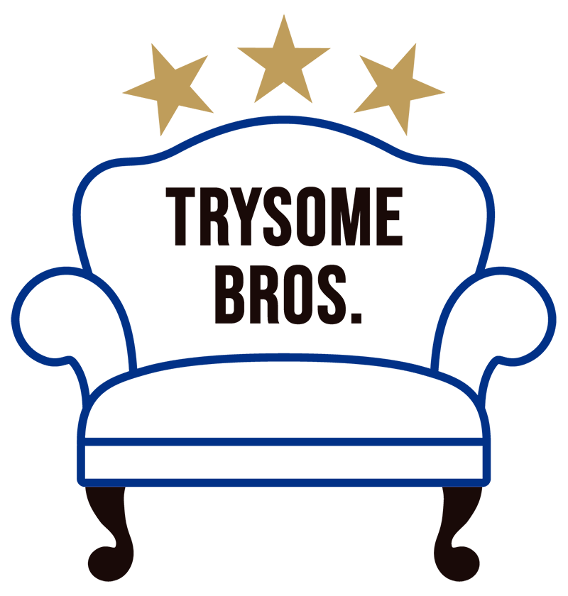 TRYSOME BROS.